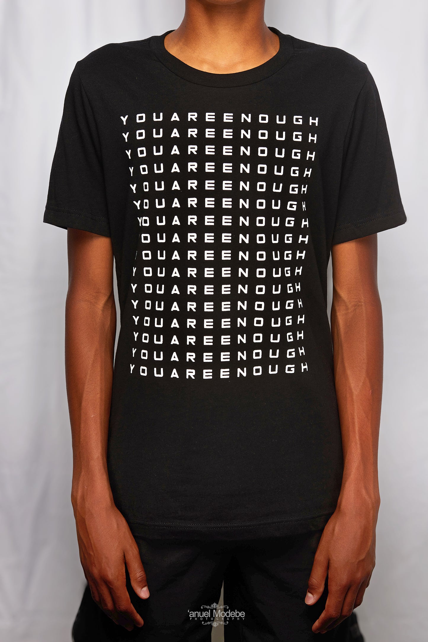 You Are Enough - Repeat T-Shirt